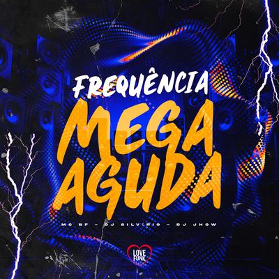 Frequência Mega Aguda's cover