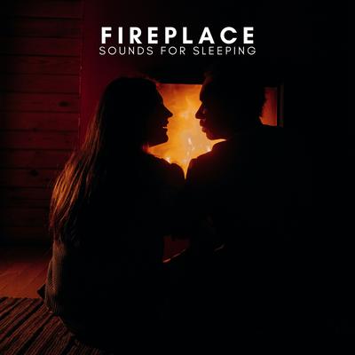 Fireplace Sounds For Sleeping's cover