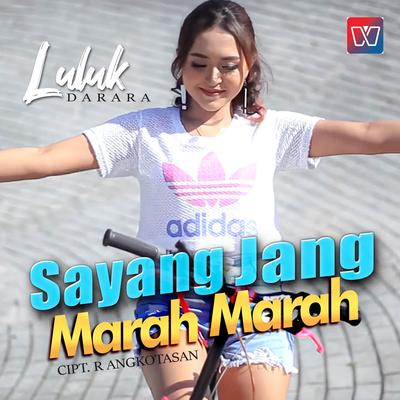 Sayang Jang Marah Marah's cover