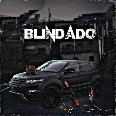 BLINDADO By DJ Gordin Do Mdp, Dj task, Mc Jacaré's cover