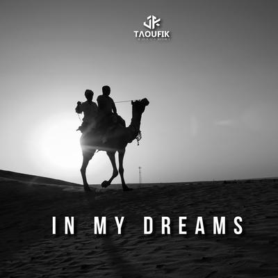 In My Dreams By Taoufik's cover