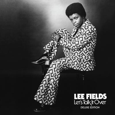 Let's Talk It Over By Lee Fields's cover