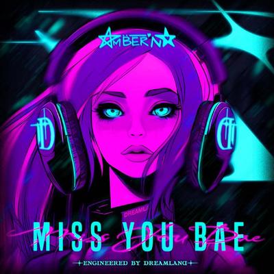 Miss you bae's cover