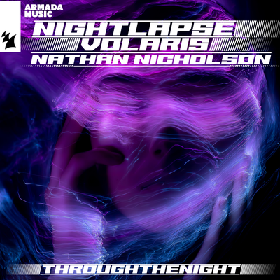 Through The Night By Nightlapse, Volaris, Nathan Nicholson's cover