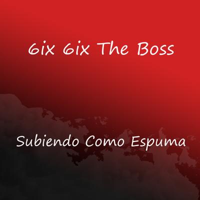 6ix 6ix The Boss's cover