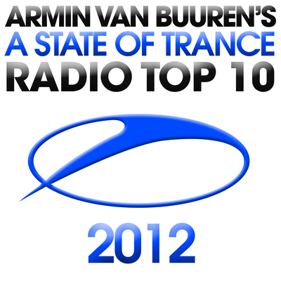 A State Of Trance Radio Top 10 - 2012's cover