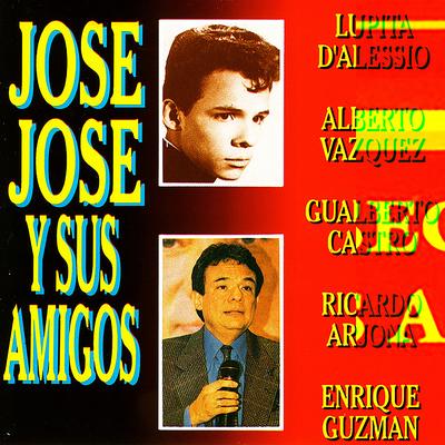 Jose Jose y Sus Amigos con Amor: Las Mas Bellas Melodías Mi Vida's cover