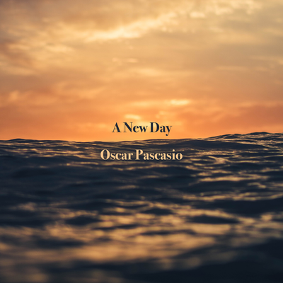 A New Day By Oscar Pascasio's cover