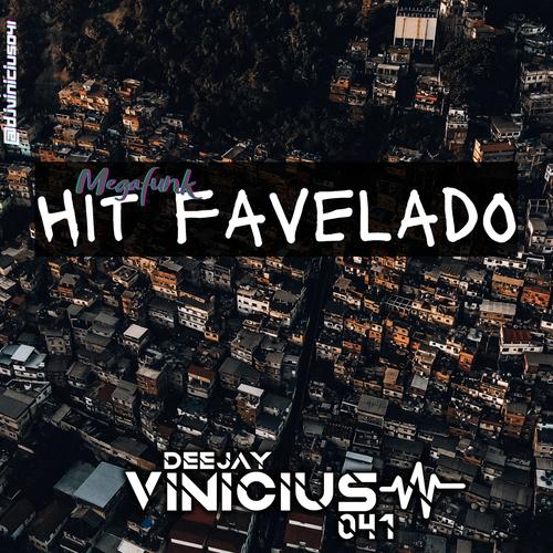 Mega Funk Hit Favelado's cover