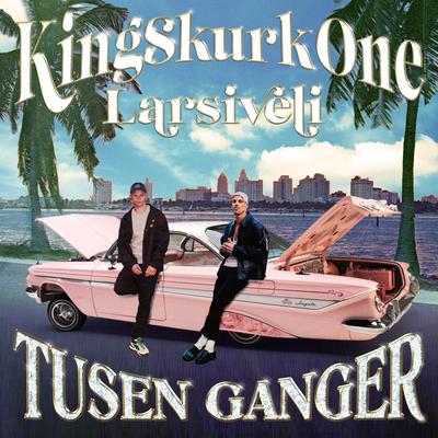 Tusen Ganger By KingSkurkOne, Larsiveli's cover
