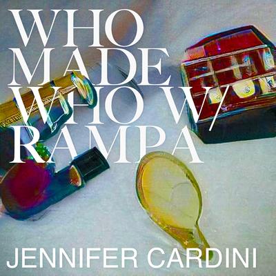 Everyday (Jennifer Cardini Remix) By WhoMadeWho, Rampa, Jennifer Cardini's cover