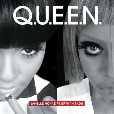 Q.U.E.E.N. (feat. Erykah Badu) By Erykah Badu, Janelle Monáe's cover