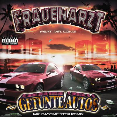 Getunte Autos (Mr. Bassmeister Remix) By Frauenarzt, Mr. Long, Mr. Bassmeister's cover