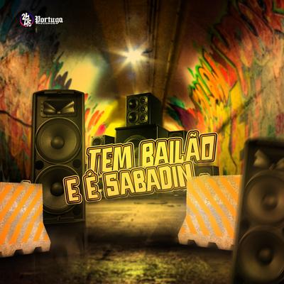Tem Bailão e É Sabadin By MC LCKaiique, Yuri Redicopa, DJ PANDISK's cover