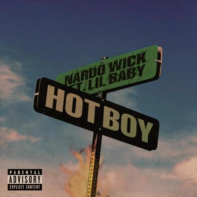 Hot Boy (feat. Lil Baby) By Nardo Wick, Lil Baby's cover
