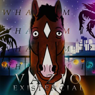 Vazio Existencial (BoJack Horserman) By anirap's cover