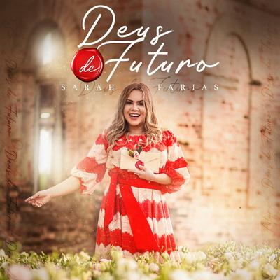 Deus de Futuro By Sarah Farias's cover