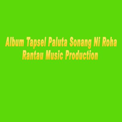 Album Tapsel Paluta Sonang Ni Roha's cover