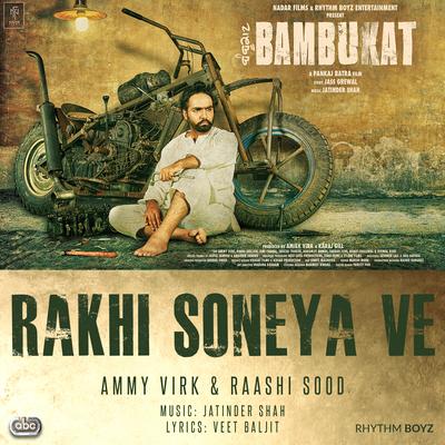 Rakhi Soneya Ve (From "Bambukat" Soundtrack)'s cover