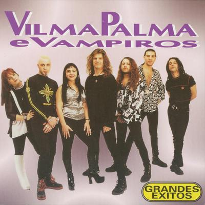 Vilma Palma E Vampiros, Grandes Exitos's cover