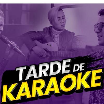 Tarde de Karaoke (Versión Karaoke)'s cover