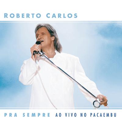 Cavalgada (Ao Vivo) By Roberto Carlos's cover