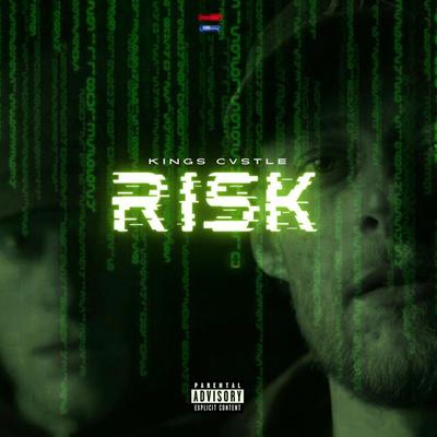 Risk By Kings Cvstle's cover