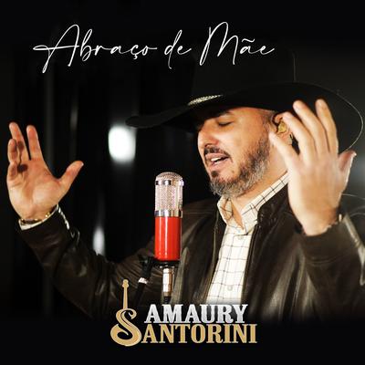 Abraço de Mãe By Amaury Santorini's cover