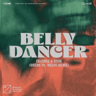 Belly Dancer (DMNDS vs. MELON Remix)'s cover
