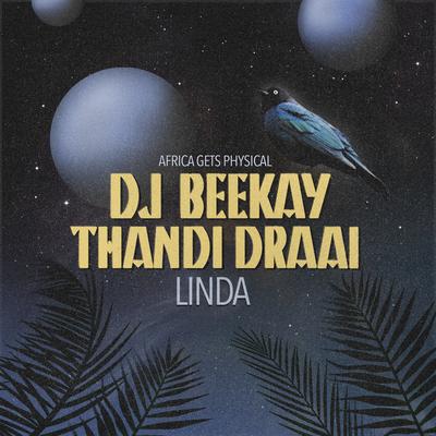 Linda By DJ Beekay, Thandi Draai's cover