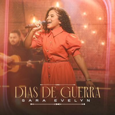 Dias de Guerra By Sara Evelyn's cover