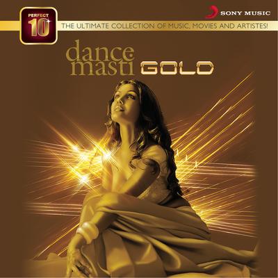 Perfect 10: Dance Masti Gold's cover