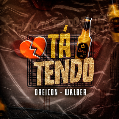Tá Tendo By Dreicon, Walber's cover