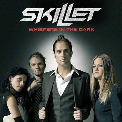 Whispers in the Dark (Radio Edit) By Skillet's cover