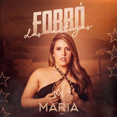 Mágica (Ao Vivo) By Maria Forró das Antigas's cover