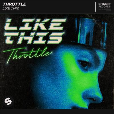 Like This By Throttle's cover