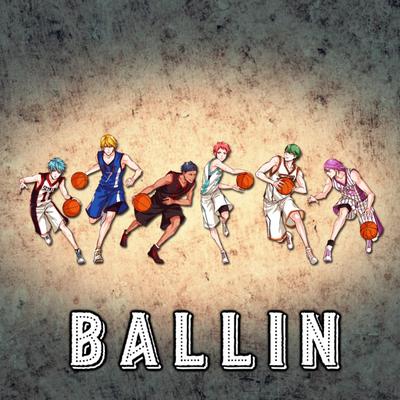 Ballin (Kuroko no Basket) By Diggz Da Prophecy, Lord Nekros's cover