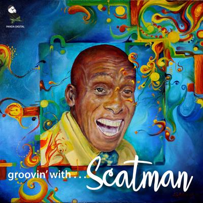 Groovin' with Scatman's cover