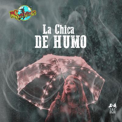La Chica de Humo's cover