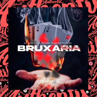 Bruxaria Automotiva By DJ PIETRO DA ZN, MC MN, Mc Nem Jm, Mc Yago's cover