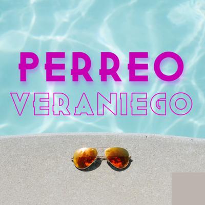 Perreo Veraniego's cover