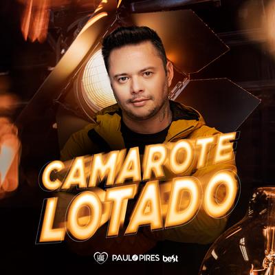 Camarote Lotado (Abelvolks) (Ao Vivo) By Paulo Pires's cover