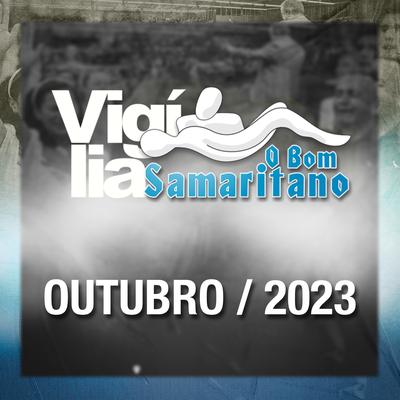 Samuel Eleoterio na Vigília o Bom Samaritano - Outubro 2023 By Samuel Eleotério's cover