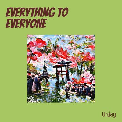 Everything to Everyone (Cover) By Urday's cover