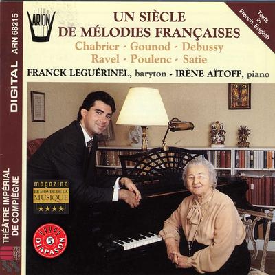Un siècle de mélodies françaises's cover