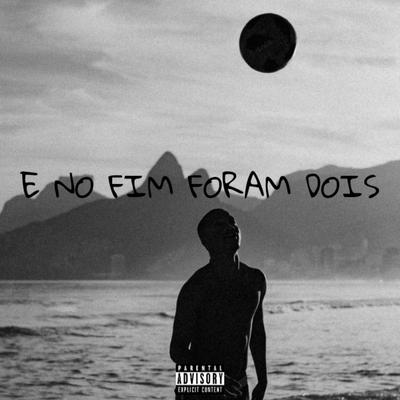 E No Fim Foram Dois's cover