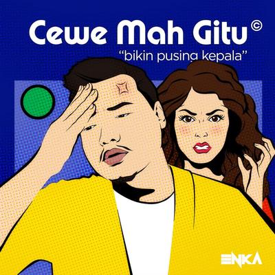 Cewe Mah Gitu's cover