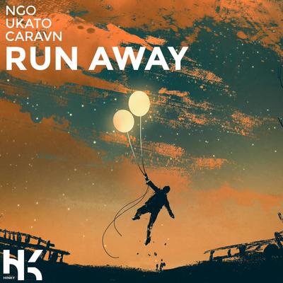 Run Away (feat. Caravn) By Ngo, UKato, Caravn's cover