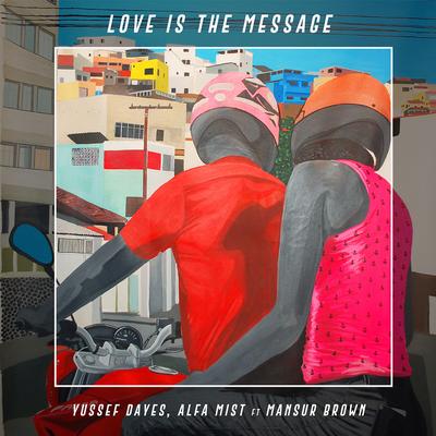 Love Is the Message's cover