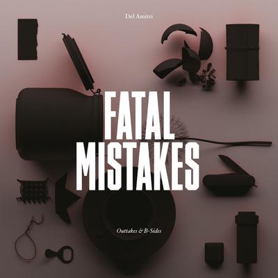 Fatal Mistakes: Outtakes & B-Sides's cover